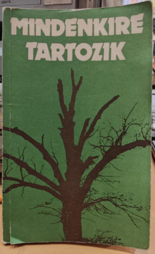 Mindenkire tartozik - Dokumentumok az orszggyls 1981. oktber 9-i lsrl (Orszgos Krnyezet- s Termszetvdelmi Hivatal)