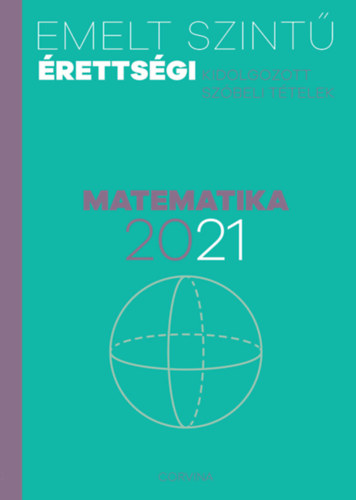 Emelt szint rettsgi - matematika - 2021