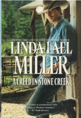 Linda Lael Miller - A Creed In Stone Creek