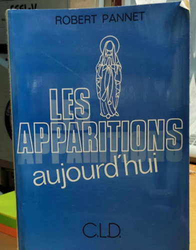 Les Apparitions aujourd'hui (C.L.D.)