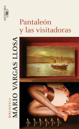 Mario Vargas LLosa - Pantalen y las visitadoras