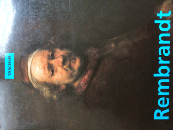 Rembrandt 1606-1669: A megjelentett forma rejtlye