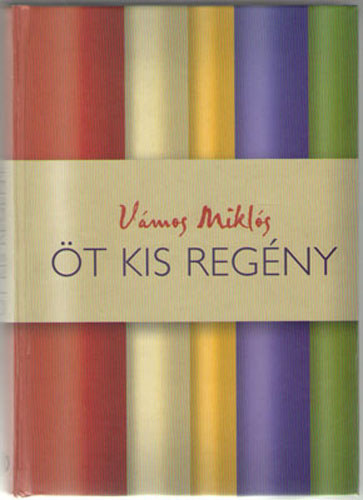 Vmos Mikls - t kis regny