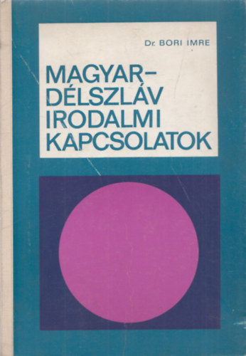 Magyar-Dlszlv irodalmi kapcsolatok