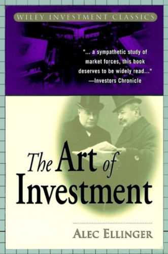 Alec Ellinger - The Art of Investment