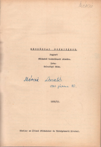 Geodziai szmtsok - Jegyzet fldmr technikusok rszre  1952/53