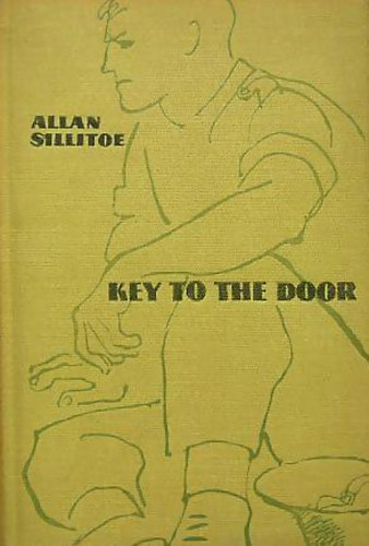 Allan Sillitoe - Key to the Door