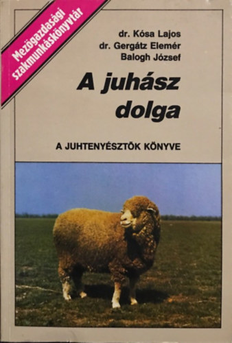 K�sa-Gerg�tz-Balogh - A juh�sz dolga