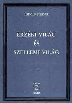 Rudolf Steiner - rzki vilg s szellemi vilg