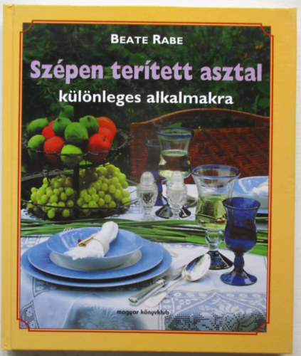 Szpen tertett asztal klnleges alkalmakra