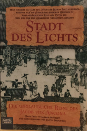 Stadt des Lichts. Die unglaubliche Reise des Jacob von Ancona (Fny vrosa. Anconai Jkob hihetetlen utazsa)