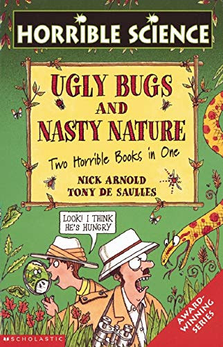 Ugly Bugs and Nasty Nature (Horrible Science)