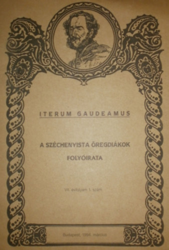 Nagy Lajos  (szerk.) - Iterum Gaudeamus VII. vfolyam 1. szm