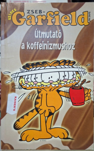 zseb - Garfield - �tmutat� a koffeinizmushoz