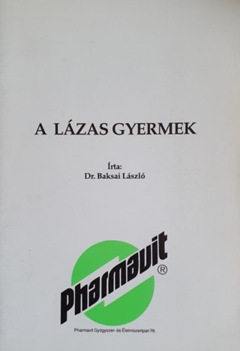 A l�zas gyermek