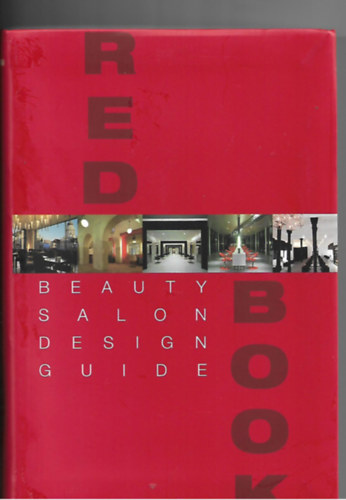Roberto Pissimiglia - Red Book. Beauty Salon Design Guide