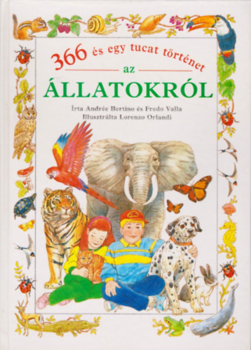 366 �s egy tucat t�rt�net az �llatokr�l