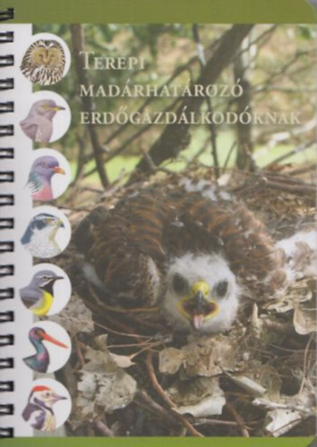 Terepi Madrhatroz erdgazdlkodknak