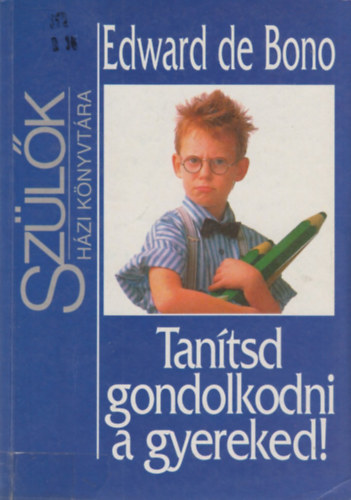 Tantsd gondolkodni a gyereked! - Szlk hziknyvtra