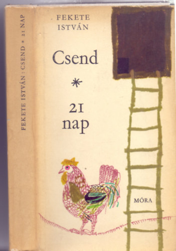 Csend - 21 nap (Kisregnyek s elbeszlsek)