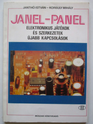 JANEL-PANEL - Elektronikus j�t�kok �s szerkezetek - �jabb kapcsol�sok