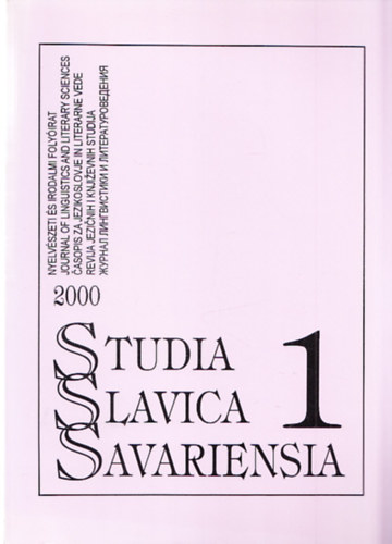 Studia Slavica Savariensia 2000/1. (Nyelvszeti s Irodalmi Folyirat)