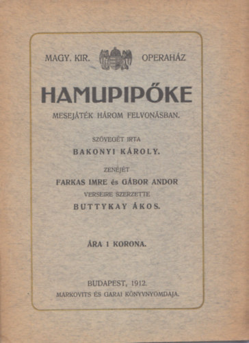 Hamupipke - Mesejtk hrom felvonsban (Magyar Kirlyi Operahz)