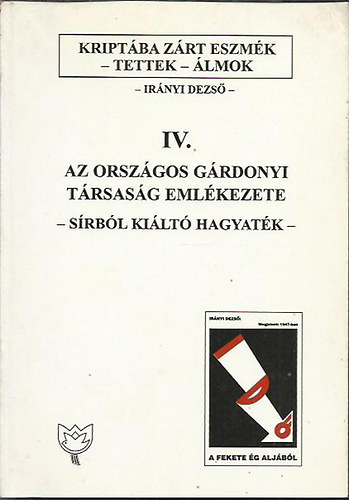 Az Orszgos Grdonyi Trsasg Emlkezete - srbl kilt hagyatk -