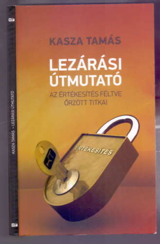 Lezrsi tmutat - Az rtkests fltve rztt titkai
