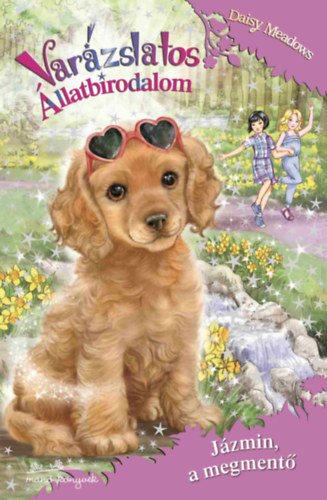 Daisy Meadows - Varázslatos Állatbirodalom 29. - Jázmin, a megmentő