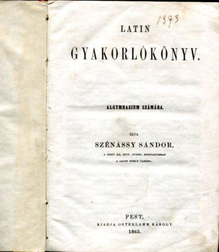 Latin gyakorlknyv algymnazium szmra (1863)