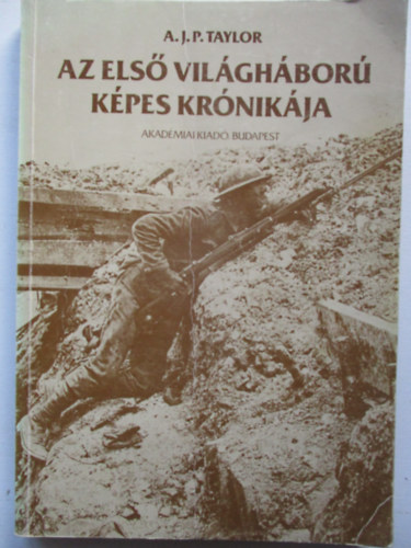 Az els� vil�gh�bor� k�pes kr�nik�ja