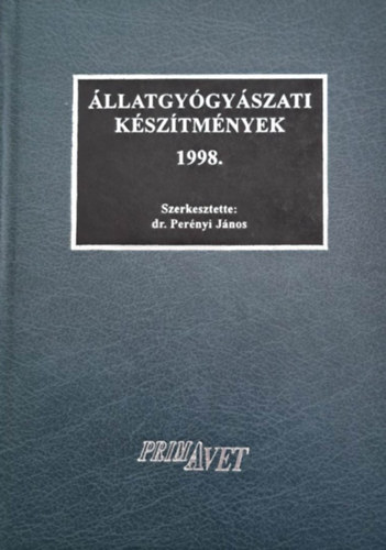 Dr. Pernyi Jnos szerk. - llatgygyszati ksztmnyek 1998.