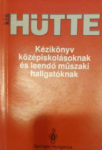 Kis H�tte - A m�rn�ki tudom�nyok k�zik�nyve (H�tte)