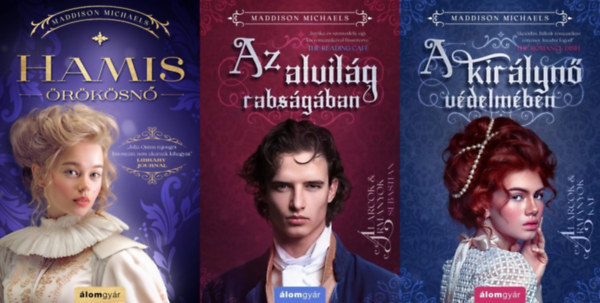 3 db Maddison Michaels romantikus regny: Hamis rksn + larcok s rmnyok 1-2.: Az alvilg rabsgban  + A kirlyn vdelmben