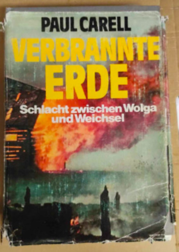 Verbrannte erde - Schlacht zwischen Wolga und Weichsel