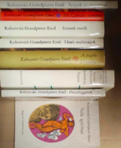 Kolozsvri Grandpierre Emil - 8 db Kolozsvri Grandpierre Emil knyv : - Nk aprban - Dr.Csibrky szerelmei - Eretnek esszk - Elms mulatsgok - A szepls Veronika - Emberi krnyezet, Szabadsg, tegnap - sszefggsek - rnyak az alagtban -