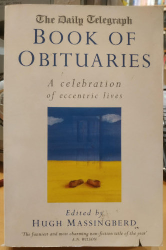 Hugh Massingberd - Book of Obituaries: A celebration of eccentric lives (The Daily Telegraph)