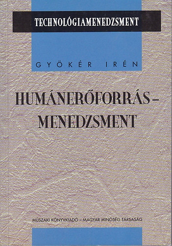 Gykr Irn - Humnerforrs-menedzsment