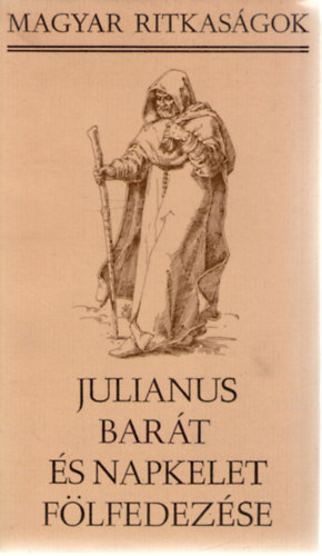 Julianus bart s napkelet flfedezse  (Magyar ritkasgok)