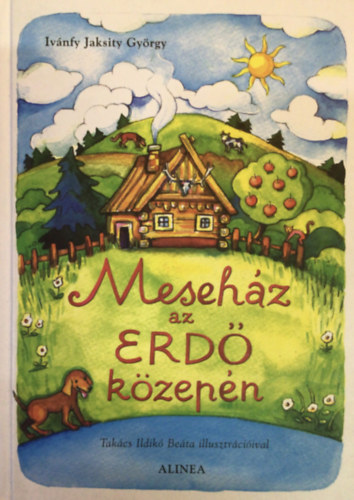 Mesehz az erd kzepn
