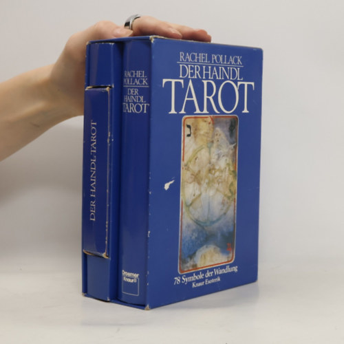 Rachel Pollack - Der Haindl tarot - 78 Symbole der Wandlung