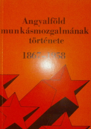 Angyalfld munksmozgalmnak trtnete 1867-1958