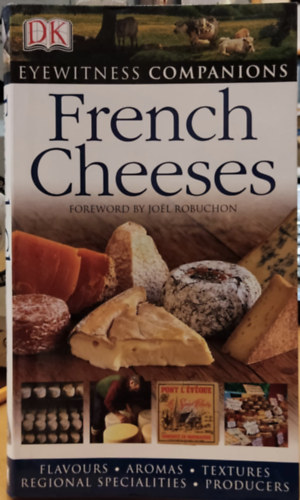 French Cheeses (Eyewitness Companions)