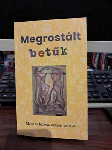 Megrostlt betk - Magyar Mzsa versantolgia