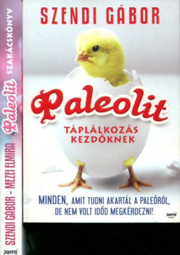 2 db Paleolit ktet: Paleolit szakcsknyv - Paleolit tpllkozs kezdknek