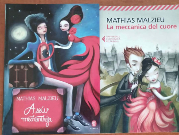 2db Mathias Malzieu k�nyv:A sz�v mechanik�ja+La meccanica del cuore (fr)