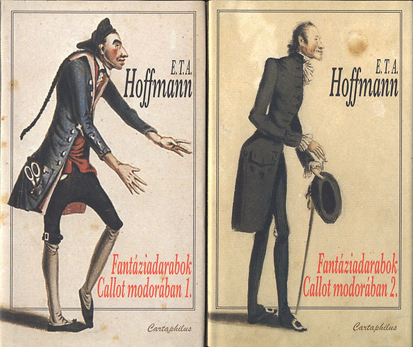 E. T. A. Hoffmann - Fantziadarabok Callot modorban I-II.