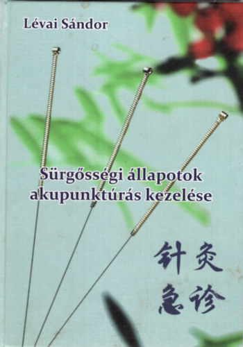 S�rg�ss�gi �llapotok akupunkt�r�s kezel�se