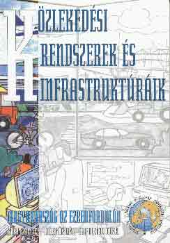 K�zleked�si rendszerek �s infrastrukt�r�ik